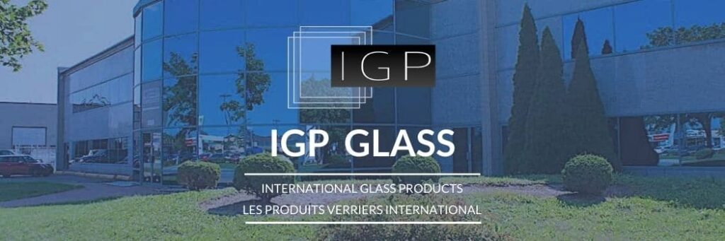 IGP GLASS - Produits verriers Montreal