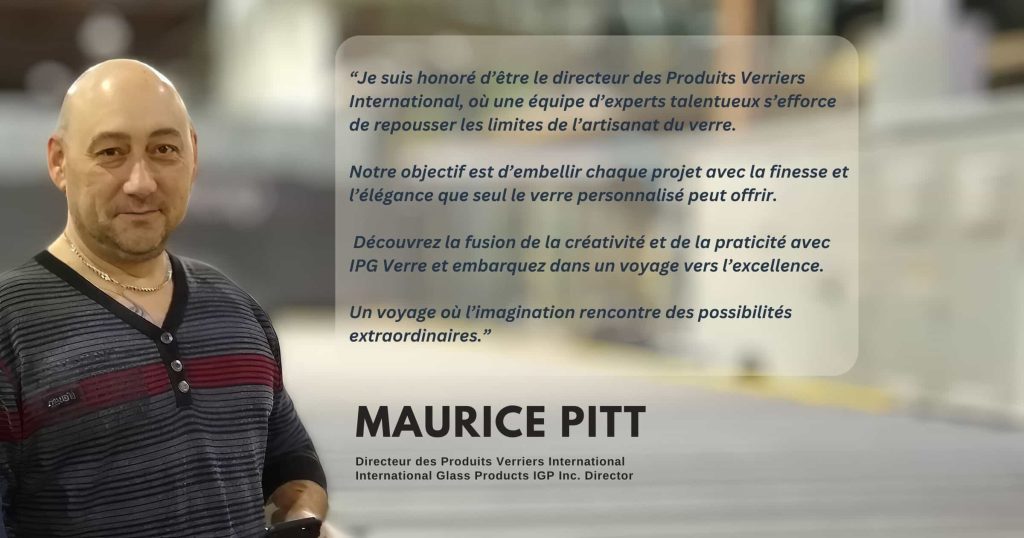 Témoignage de Maurice Pitt le direcrteur d'IGP Verre
